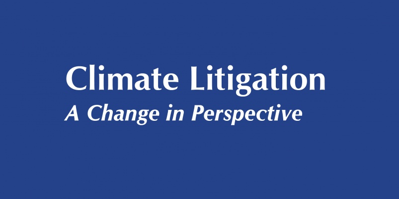 Climate Litigation : A Change in Perspective - Richard Wee Chambers